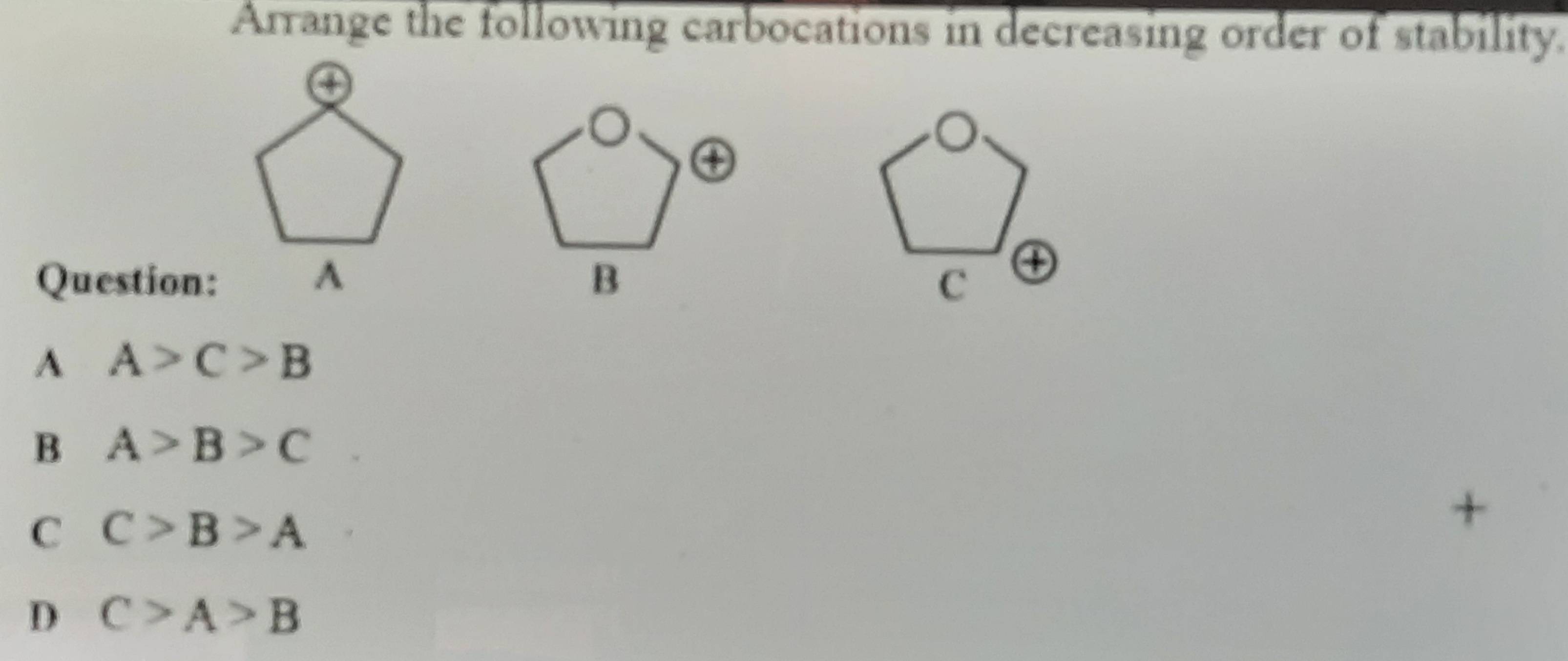 Arrange the following carbocations in decreasing order of stability
