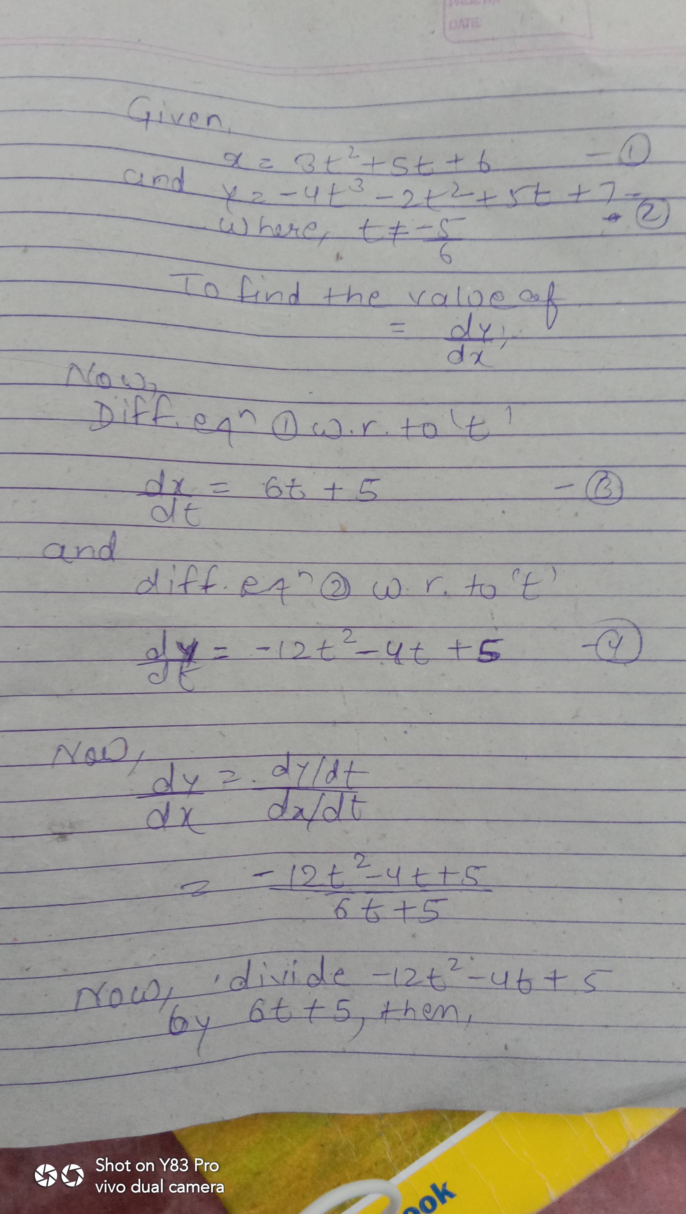 If \( x=3 t^{2}+5 t+6 \) and \( y=-4 t^{3}-2 t^{2}+5 t+7, t \neq \frac ...