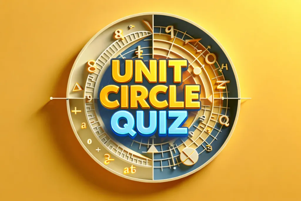Unit Circle Quiz