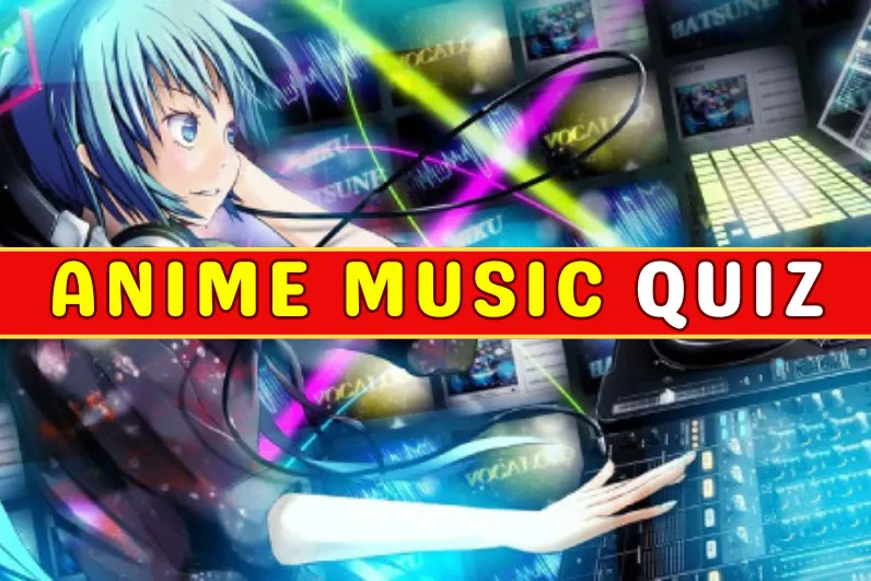 Anime Music Quiz