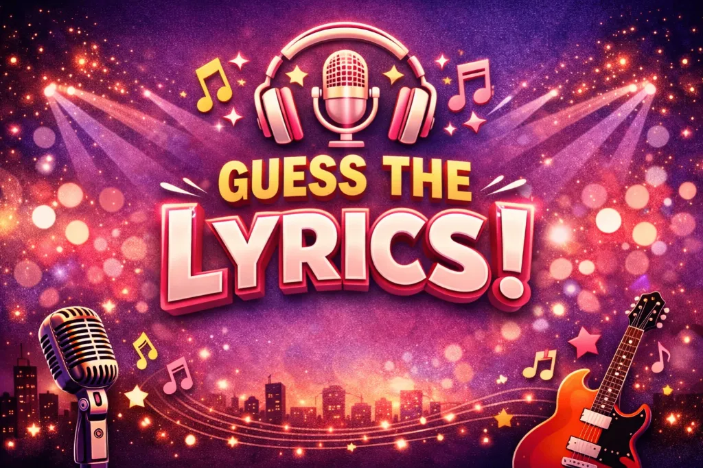 Guess the Lyrics!