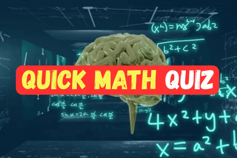 Quick Math Quiz