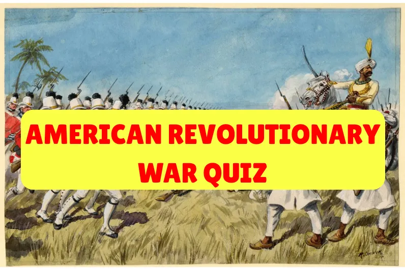 American Revolutionary War Quiz