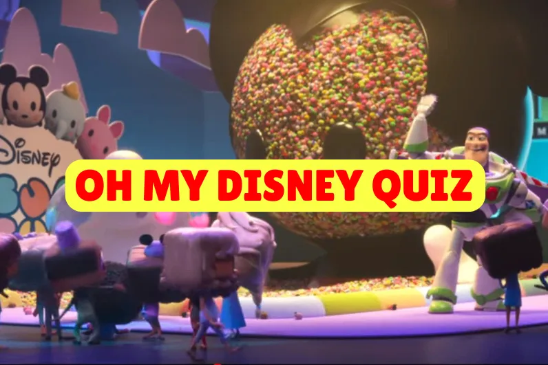 Oh my Disney Quiz