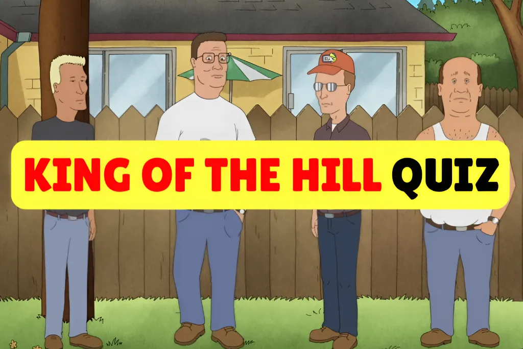 King Of The Hill Quiz