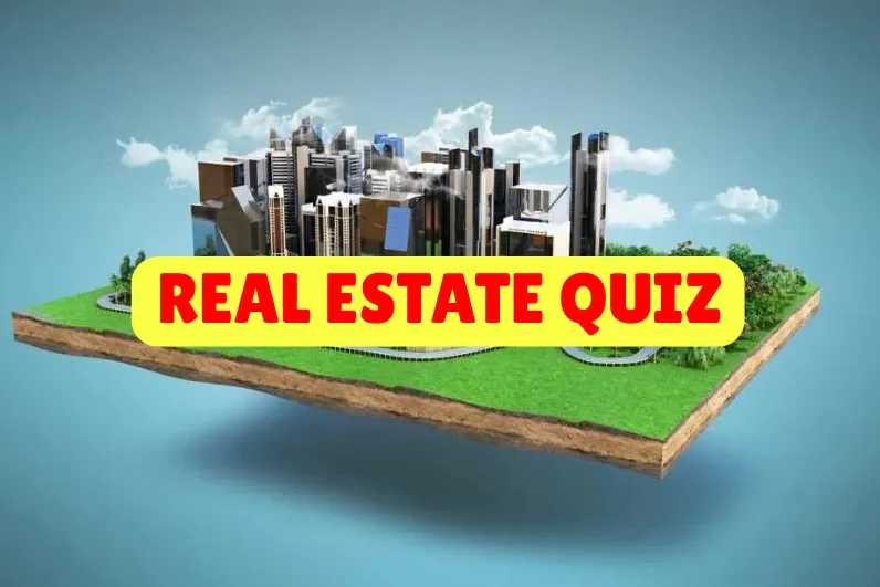 Real Estate Quiz