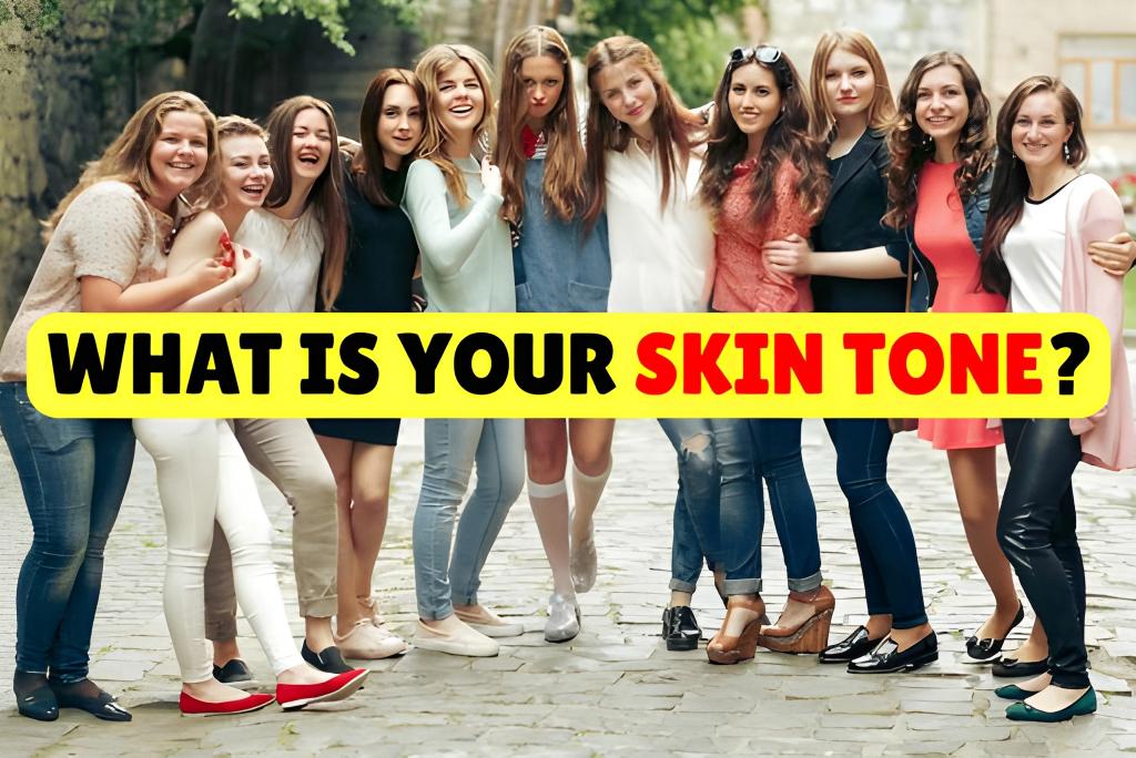 What is Your Skin Tone?