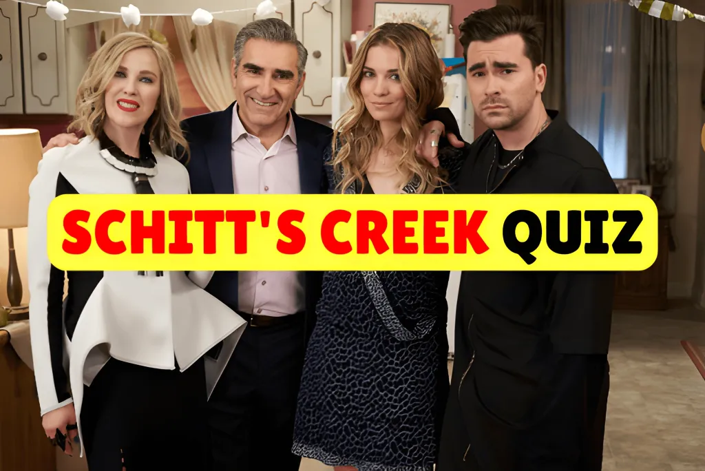 Schitt's Creek Quiz