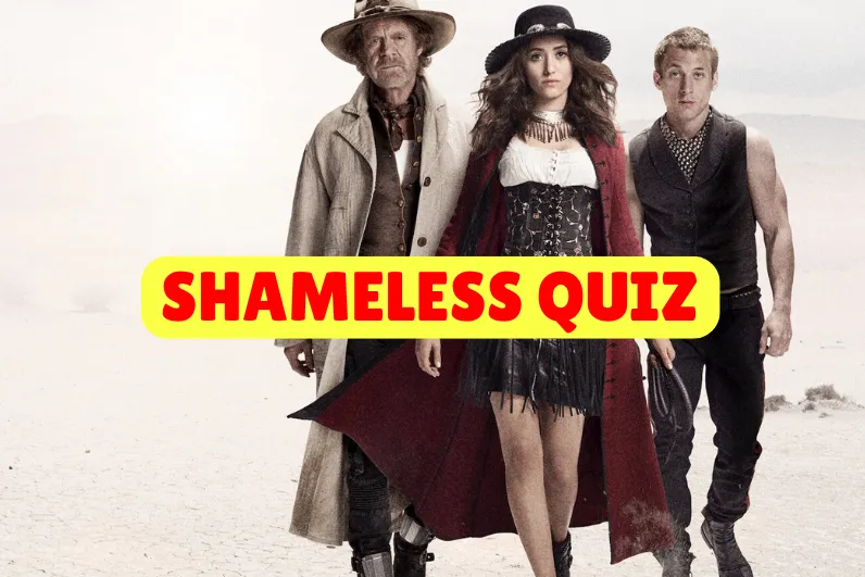 Shameless Quiz