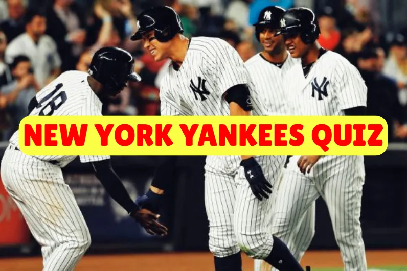 New York Yankees Quiz