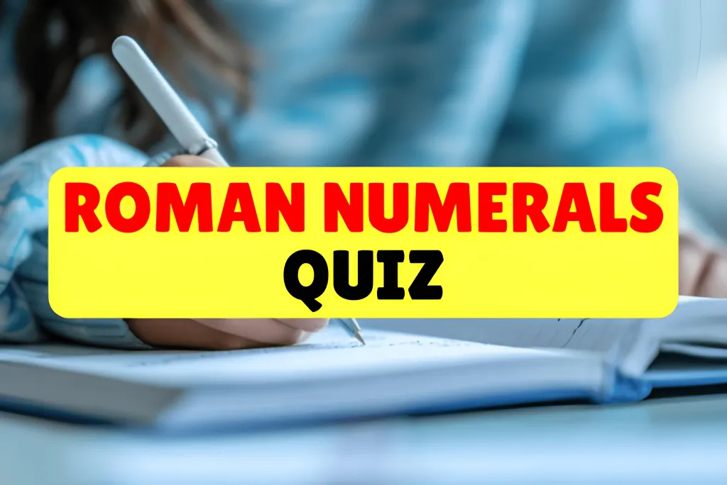 Roman Numerals Quiz