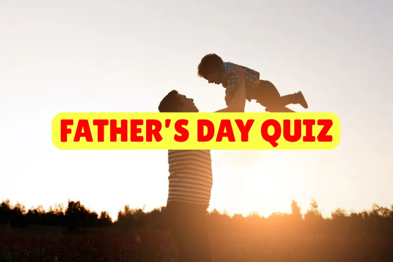 Father's Day Quiz