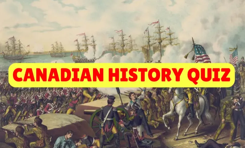 Canadian History Quiz