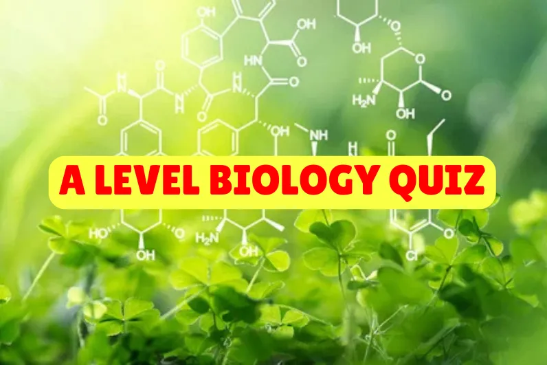 A Level Biology Quiz
