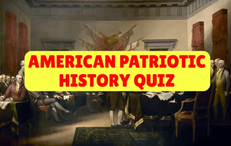 American Patriotic History Quiz