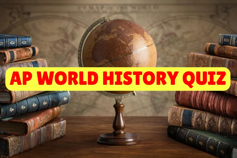 AP World History Quiz