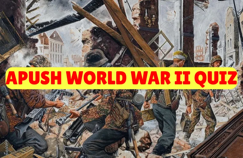 APUSH World War II Quiz