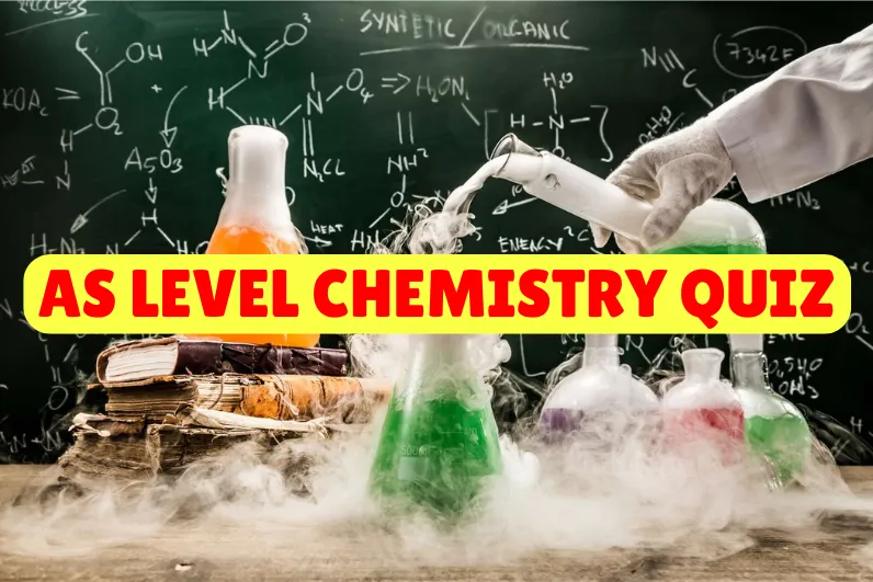 AS Level Chemistry Quiz